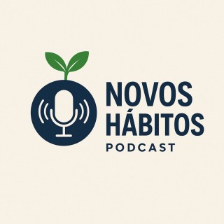 Novos Hábitos Podcast
